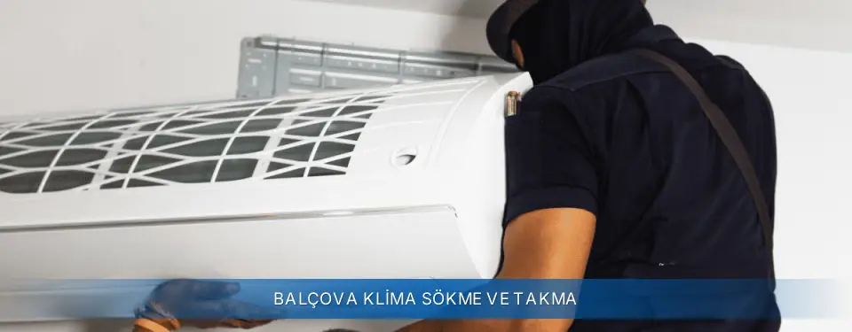 Balçova İlçemi AUX Klima Sökme ve Takma