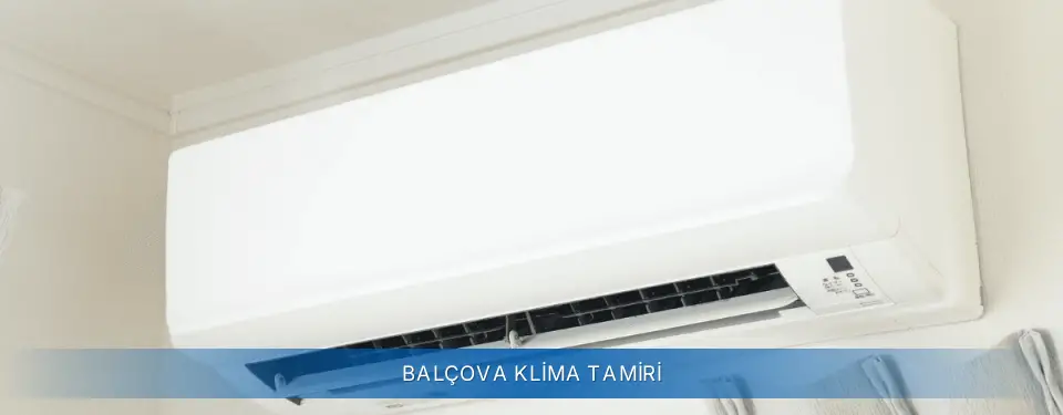 Balçova İlçemi AUX Klima Tamiri